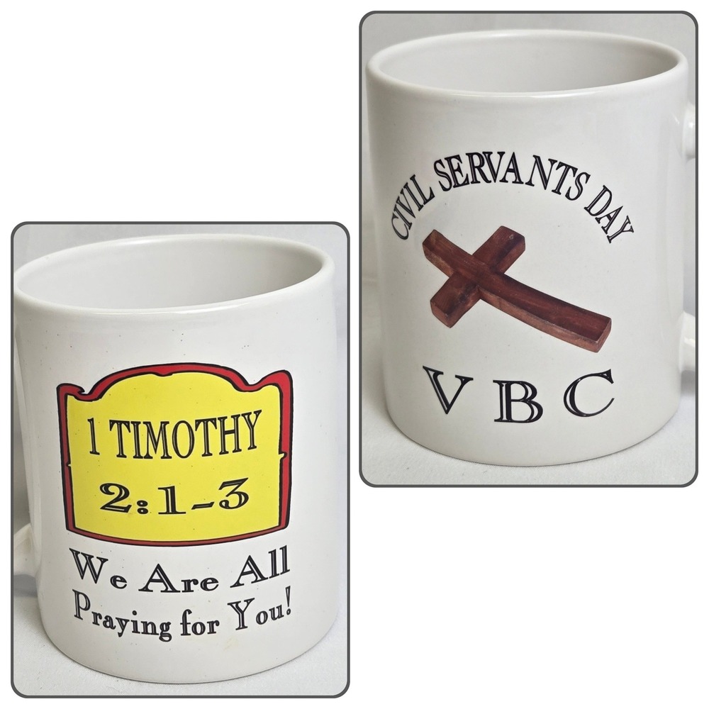 Civil Servants Day VBC, 1 Timothy‎ 2:1-3 We Are All Praying For You! Coffee Mug